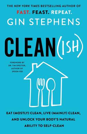 Clean(ish) de Gin Stephens