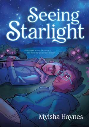 Seeing Starlight de Myisha Haynes