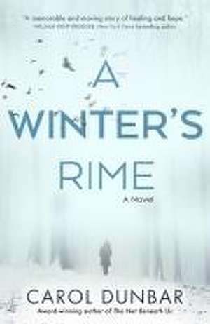 A Winter's Rime de Carol Dunbar