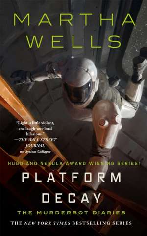 Platform Decay de Martha Wells
