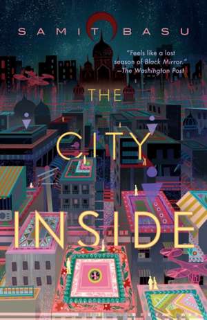 The City Inside de Samit Basu