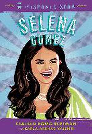 Hispanic Star: Selena Gomez de Claudia Romo Edelman