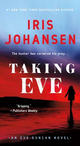 Taking Eve de Iris Johansen