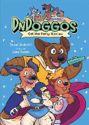 Dndoggos: Get the Party Started de Scout Underhill