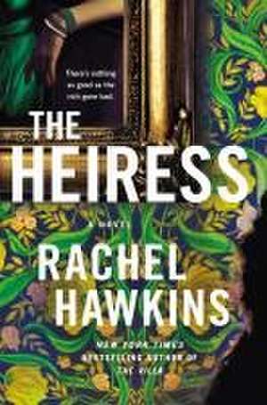 The Heiress de Rachel Hawkins