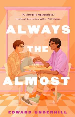 Always the Almost de Edward Underhill