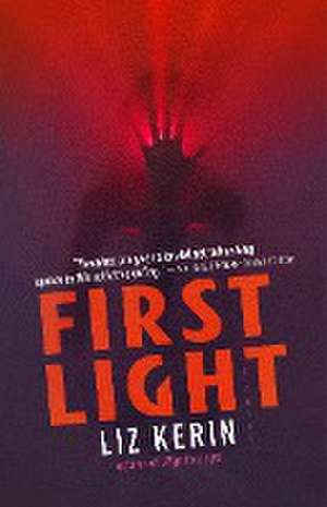 First Light de Liz Kerin