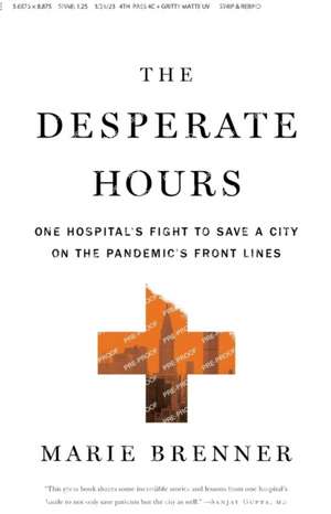 The Desperate Hours de Marie Brenner