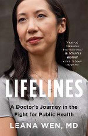 Lifelines de Leana Wen