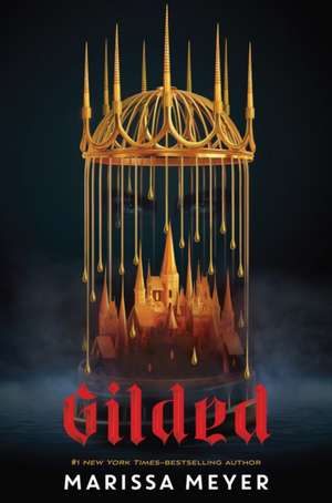 Gilded de Marissa Meyer