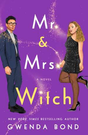 Mr. & Mrs. Witch de Gwenda Bond