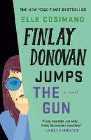 Finlay Donovan Jumps the Gun de Elle Cosimano