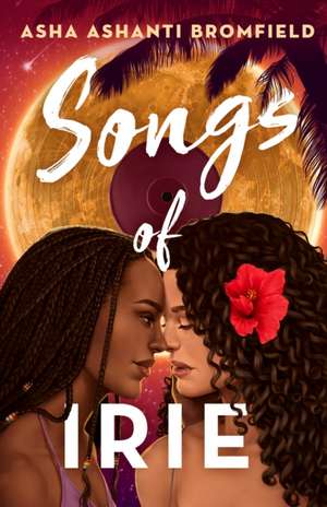 Bromfield, A: Songs of Irie