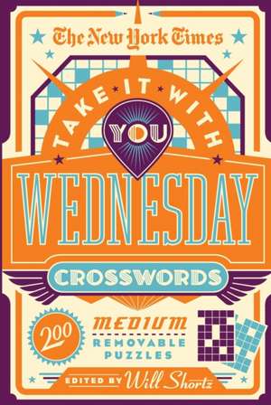 The New York Times Take It with You Wednesday Crosswords de New York Times