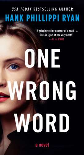 One Wrong Word de Hank Phillippi Ryan