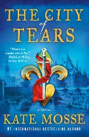 The City of Tears de Kate Mosse