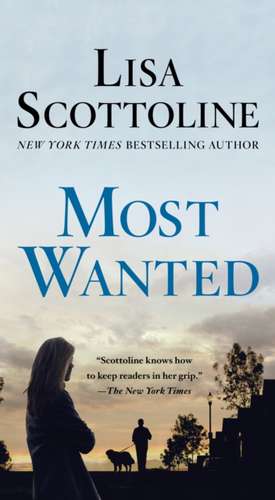 Most Wanted de Lisa Scottoline