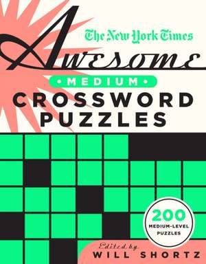 The New York Times Awesome Medium Crossword Puzzles de New York Times