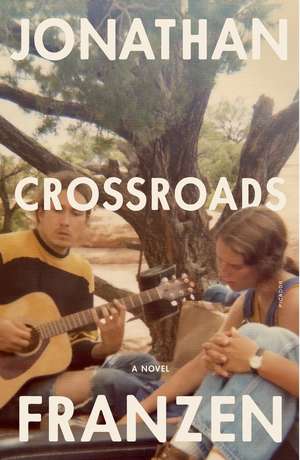 Crossroads de Jonathan Franzen