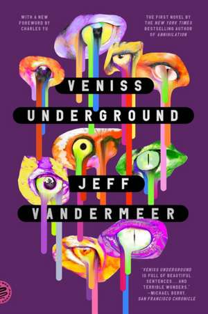 Veniss Underground de Jeff VanderMeer