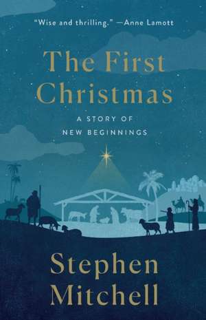 The First Christmas de Stephen Mitchell