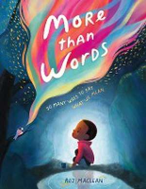 More than Words de Roz Maclean