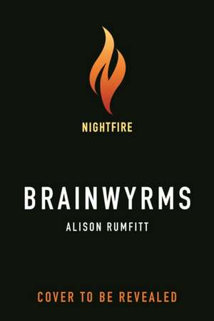 Brainwyrms de Alison Rumfitt