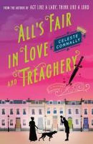 All's Fair in Love and Treachery de Celeste Connally