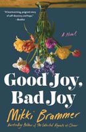 Good Joy, Bad Joy de Mikki Brammer