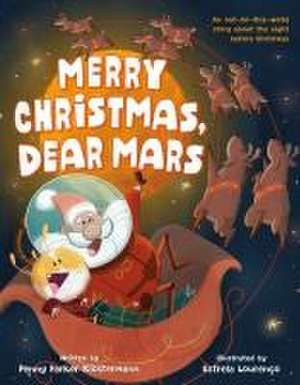 Merry Christmas, Dear Mars de Penny Parker Klostermann