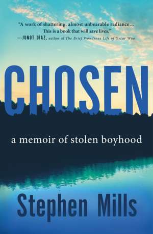 Chosen de Stephen Mills