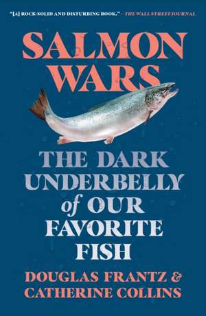 Salmon Wars de Catherine Collins