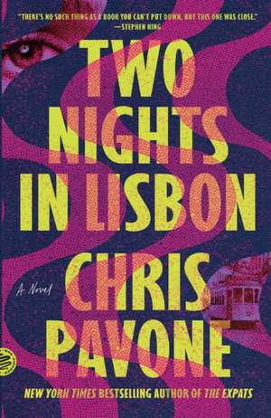 Two Nights in Lisbon de Chris Pavone