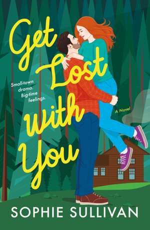 Get Lost with You de Sophie Sullivan