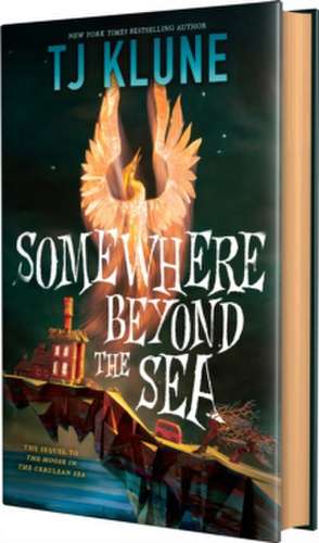 Somewhere Beyond the Sea de Tj Klune