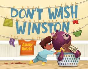 Don't Wash Winston de Ashley Belote