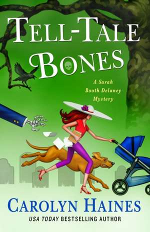 Tell-Tale Bones de Carolyn Haines