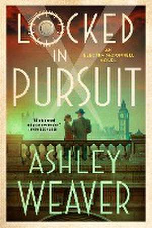 Locked in Pursuit de Ashley Weaver