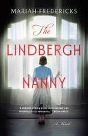 The Lindbergh Nanny de Mariah Fredericks