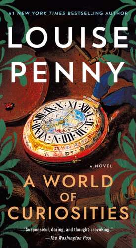 A World of Curiosities de Louise Penny