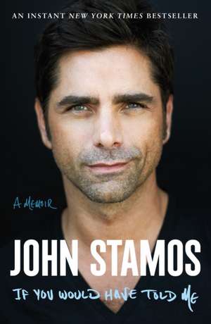 If You Would Have Told Me de John Stamos