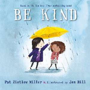 Be Kind de Pat Zietlow Miller