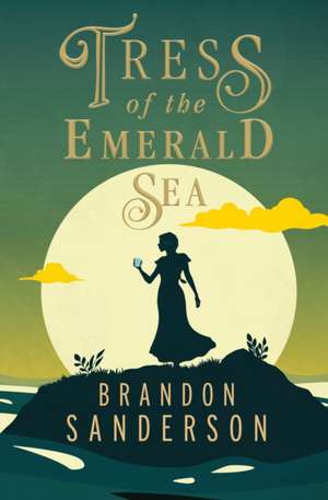 Tress of the Emerald Sea de Brandon Sanderson