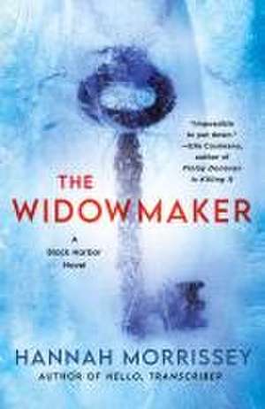 The Widowmaker de Hannah Morrissey