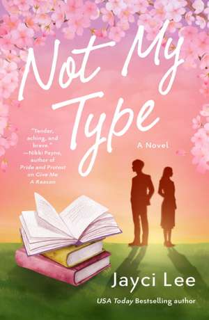 Not My Type de Jayci Lee
