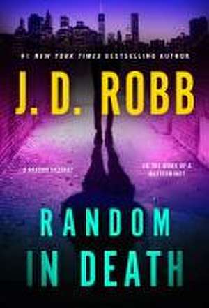 Random in Death de J. D. Robb