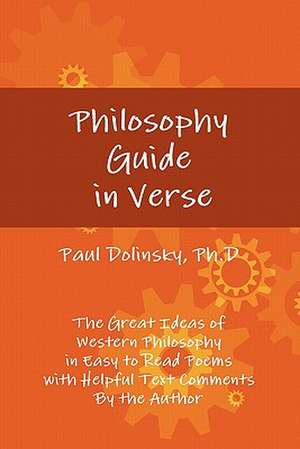 Philosophy Guide in Verse de Paul Dolinsky