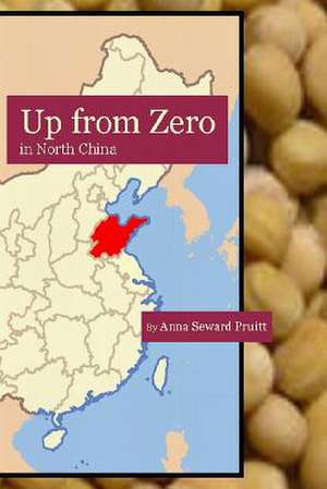 Up from Zero de Anna Seward Pruitt