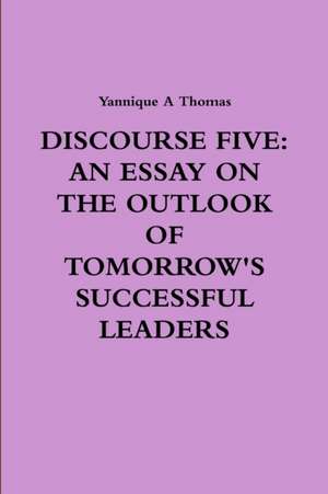 DISCOURSE FIVE de Yannique Thomas