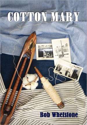 Cotton Mary de Bob Whetstone